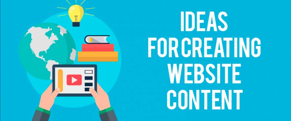 Top Ideas for Creating Website Content | Web Design and Web Development